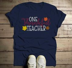 Men's Thanksgiving Teacher T Shirt One Thankful Teacher Graphic Tee Fall Shirts Teachers-Shirts By Sarah Shirts For Teachers, Unique Halloween Costumes, Cotton Gift Bag, Teacher Outfit, Great Teacher Gifts, Winter Shirts, Cotton Gifts, Hoodie Size Chart