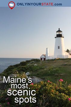 the cover of maine's most scenic spots, with lighthouses in the background