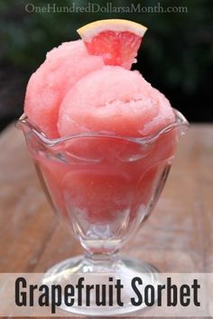 grapefruit sorbet in a glass bowl with the words grapefruit sorbet above it