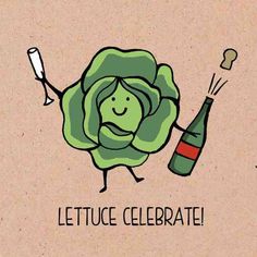 a drawing of a lettuce celebrating with a bottle of wine