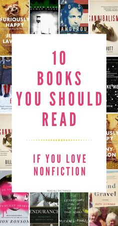 the cover of 10 books you should read if you love nonfuction or fiction