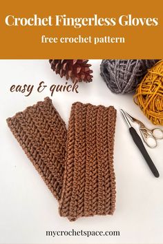 crochet fingerless gloves with text that reads, free crochet pattern easy and quick