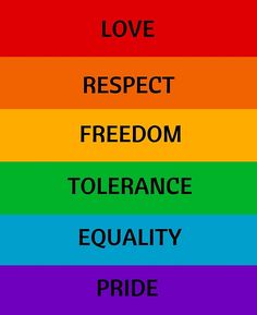 a rainbow sign with the words love, respect, freedom, tolerance and pride