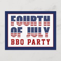 the fourth of july bbq party is in red, white and blue with an american flag on it