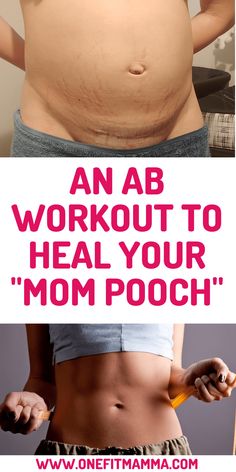 an ab workout to heal your mom pooch is shown in the bottom right hand corner