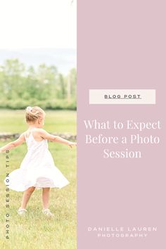 A blog post about what to expect before a photo session with a picture of a little girl twirling around during a photo session in New York, with Danielle Lauren Photography. Photo Tips, Photography Session, Photo Session, Your Photo, Photo Sessions, Photo Shoot, A Photo