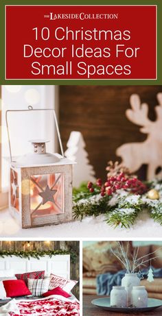 christmas decor ideas for small spaces with text overlay that reads, 10 christmas decor ideas for small spaces