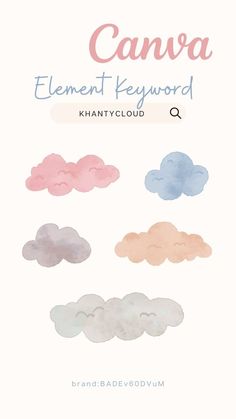 the watercolor clouds are in different colors and sizes, with text that reads canva element keyword