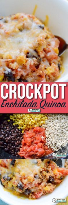 the crockpot enchilada quinoa recipe is shown in this collage