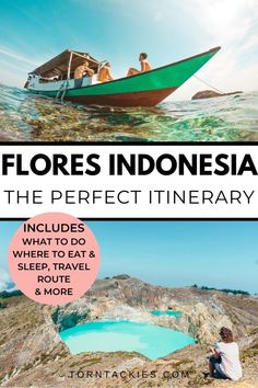 two people in a boat on the water with text reading flores indonesia the perfect itinerary