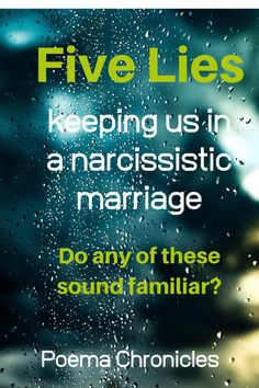 a poster with the quote five lies keeping us in a narcissistic marriage do any of these sound familiar?