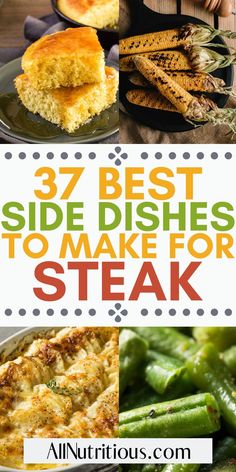 the best side dishes to make for steak