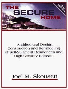 the secure home architecture and remodeling of self - sufficient residences and high security areas