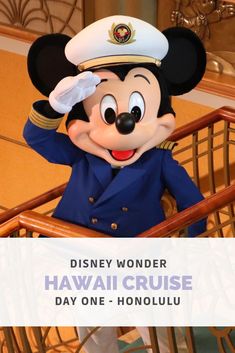 a mickey mouse dressed in a navy uniform with the words disney wonder hawaiian cruise day one - honolulu