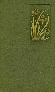 the front cover of a book with gold lettering on green paper and an image of flowers