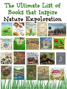 the ultimate list of books that inspire nature expoploration for kids and grown - ups