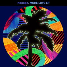 Hot Creations welcomes nocapz. with his four-track EP, More Love.