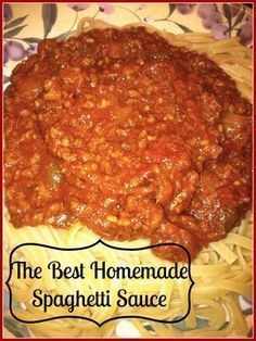 the best homemade spaghetti sauce recipe