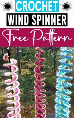 three colorful wind spinners with text overlay that reads, free pattern crochet wind spinner