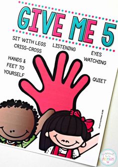 a poster with the words give me 5 and two children's hands on it