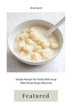 the recipe for polish milk soup with kuki zupa mecena is shown