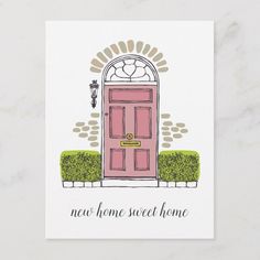 a pink door with the words new home sweet home written in black ink on it