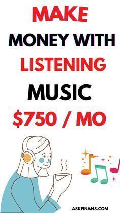 a poster with the words make money with listening music $ 750 / mo