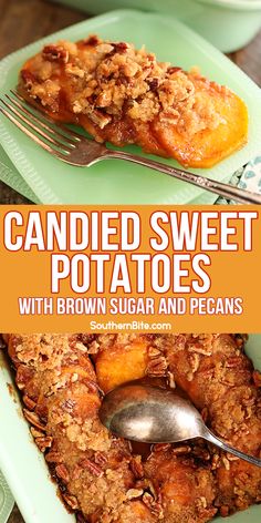 two plates filled with baked sweet potatoes on top of each other and the title reads, candied sweet potatoes with brown sugar and pecans