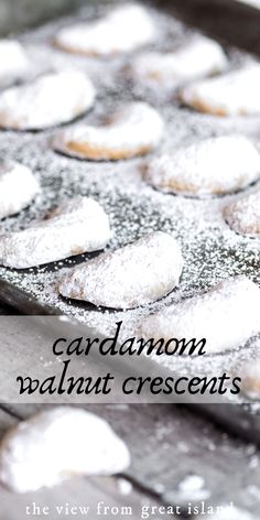 the words cardamon walnut crescents are in front of some powdered sugar cookies