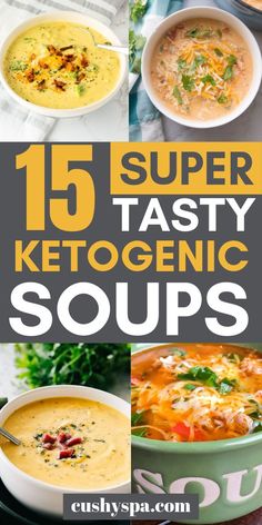 15 super ketogenic soups that are easy to make and delicious for the whole family