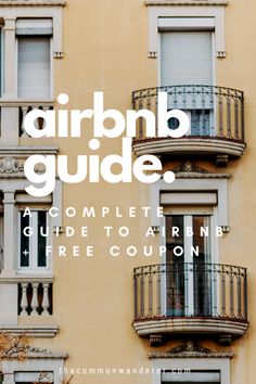 an apartment building with balcony balconies and the words airbn guide