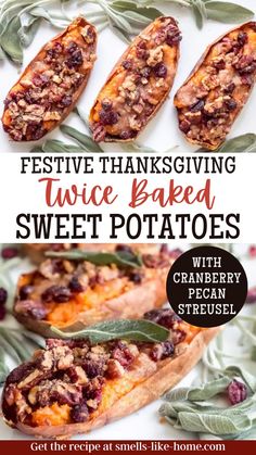 sweet potatoes with cranberry pecan strudsel on top and the words festive thanksgiving twice baked sweet potatoes