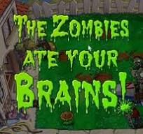 the zombies ate your brain in this video game