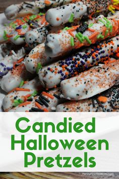 halloween pretzels with sprinkles on them and the words candied halloween pretzels