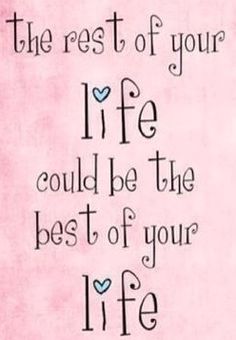 the rest of your life could be the best of your life quote on pink background