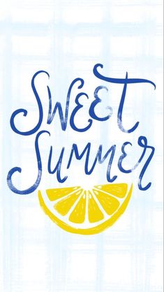 the words sweet summer written in blue ink on a white background with an orange slice