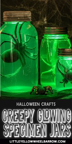 there are some jars that have spider decorations in them with the words halloween crafts fere glowing specimen jars