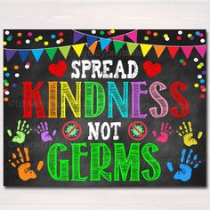 a sign that reads spread kindness not germs wear a mask, social distance, wash your hands