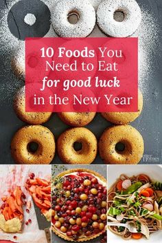 food that includes donuts, carrots and other foods with the words 10 foods you need to eat for good luck in the new year