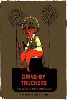 the poster for drive - by truckers is shown