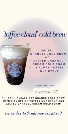 an advertisement for a cold drink with the words, coffee cloud cold brew on it