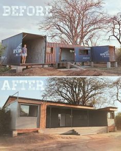 before and after photos of a shipping container house in the middle of a dirt lot