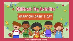 children's day activities for kids with the words happy children's day on it