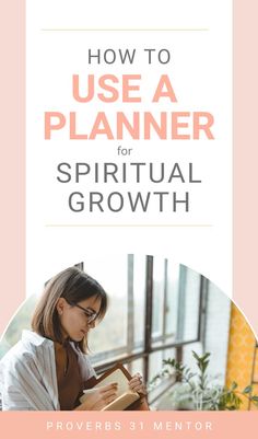 a woman sitting in front of a window with the title how to use a planner for spiritual