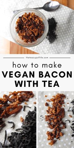 how to make vegan bacon with tea on the table and in a glass bowl