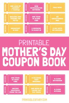 the printable mother's day coupon book is shown in pink and yellow