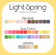 Sample palette for Light Spring. Light Spring Color Palette Asian, Light Spring Color Palette Jewelry, Light Spring Fall Wardrobe, Light Spring Neutrals, Light Spring Color Palette Makeup, Light Spring Outfits Color Palettes, Light Spring Hair Color Ideas, Light Spring Capsule, Light Spring Nails