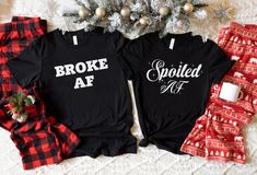 "Broke AF Spoiled AF Couple Shirts, Boyfriend Girlfriend Christmas Shirt, Funny Couple Husband Wife Christmas TShirt, Matching Mr & Mrs Xmas Outfit * HOW TO ORDER *  ✺ Please note this is not a set and each shirt will need to be ordered individually and listing is for top only ✺ Please, check and review all photos.  ✺ Choose your t-shirt size and color. Size chart is in pictures. If there is no color choice, color will be as per color in main picture.  ✺ Click add to cart. You can go back to add more product ✺ At personalization enter information required ( Please Double-check for accuracy, this will be copied exactly as written. ✺ Click \"Proceed to check out\" * S I Z I N G * ✺ Sizing is unisex so runs like men's, though not overly large ✺ Most women find their typical size works best, s Matching Christmas Outfits, Couples Christmas, Matching Christmas Shirts, Mrs Shirt, Family Shirts Matching, Group Shirts, Limassol, Family Christmas Shirts, Crew Shirt