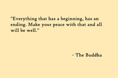 the buddha quote on yellow background with black and white text that reads, everything has a beginning