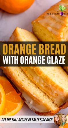 orange bread with orange glaze on top and sliced oranges in the back ground